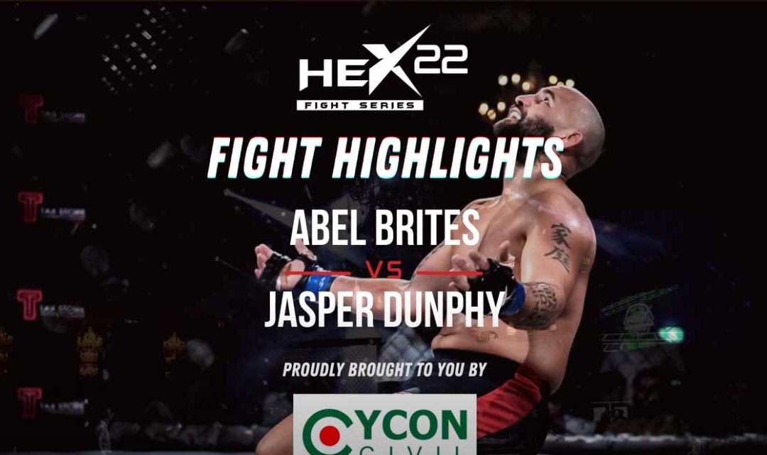Hex 22 Highlights | JASPER DUNPHY v ABEL BRITES