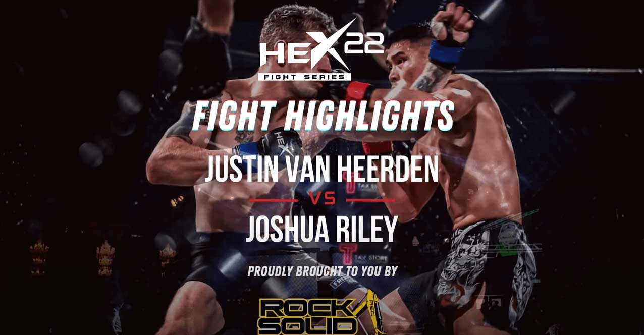 Hex Fight Series 22 Highlights Justin Van Heerden v Joshua Riley